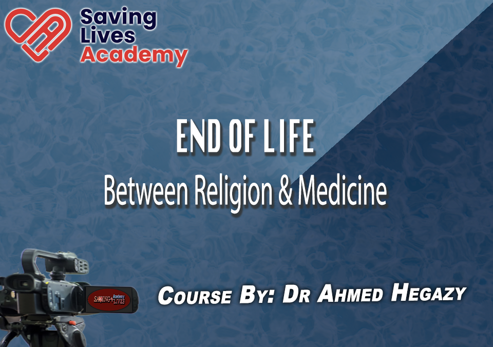 End of Life Between Medicine and Religion